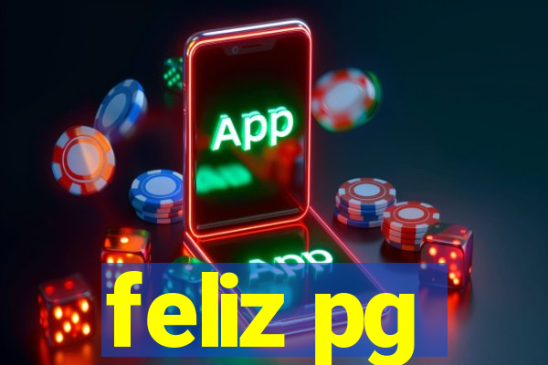 feliz pg